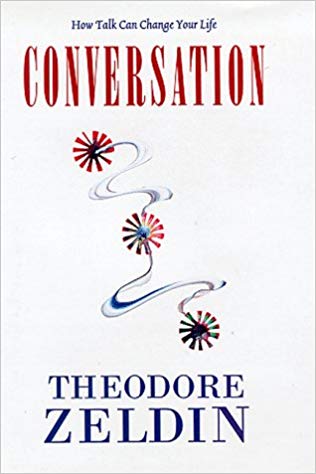 Conversation: How Talk Can Change Our Lives